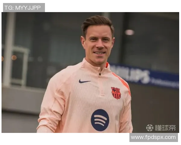 特尔施特根的守门之道与巴萨辉煌背后的故事